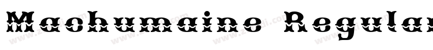 Machumaine Regular字体转换